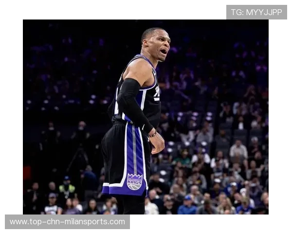 威少帮助国王再度迎来三双，但关键时刻未能带队逆转